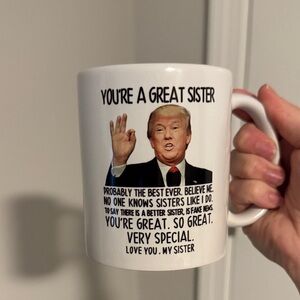 Trump White Ceramic Sister Mug